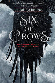 The cover of Six of Crows by Leigh Bardugo